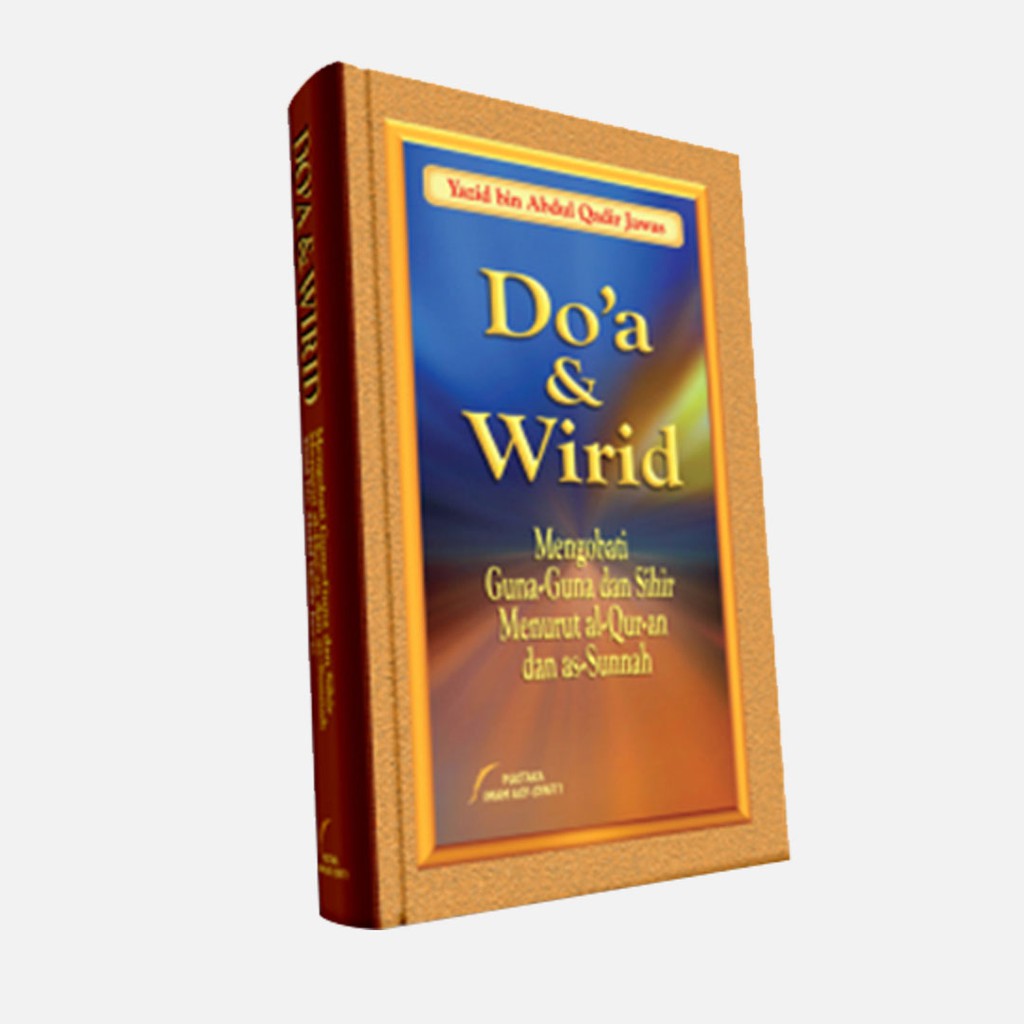 DOA DAN WIRID MENGOBATI GUNA GUNA DAN SIHIR | PUSTAKA IMAM SYAFII | Doa Wirid Ustadz Yazid