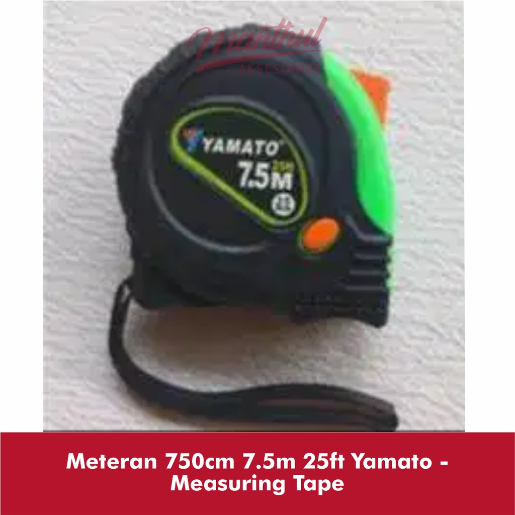 Meteran 750cm 7.5m 25ft Yamato - Measuring Tape