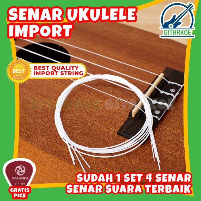 Senar Ukulele Nylon Senar Import Premium Quality Ukulele Strings