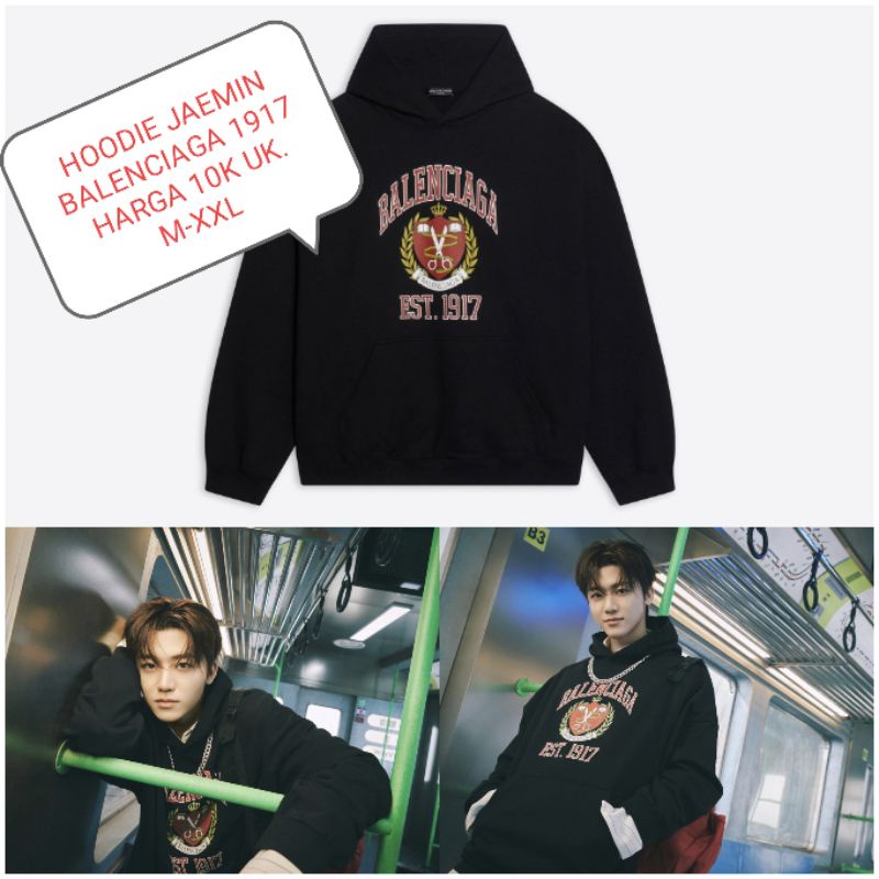 HOODIE JAEMIN NCT BALLENCIAGAA 1917