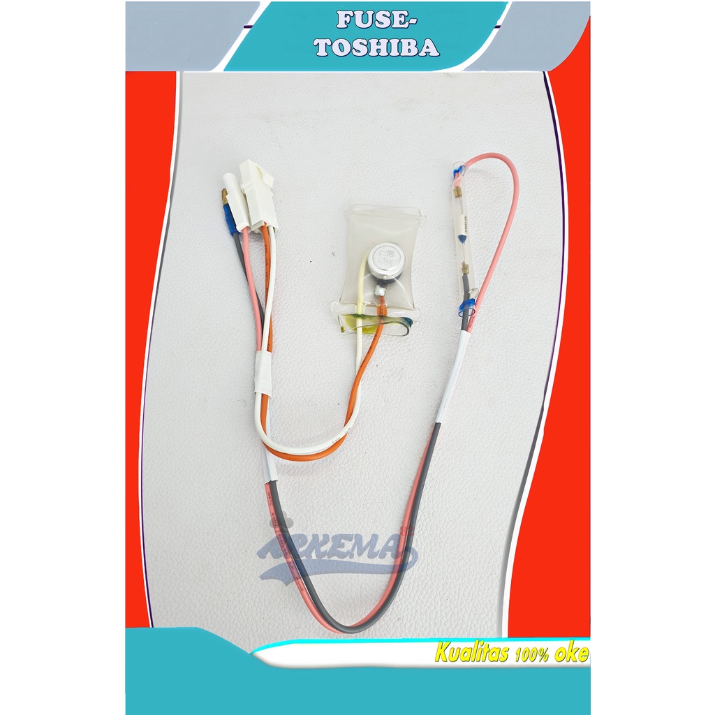 FUSE TOSHIBA SET | BIMETAL TOSHIBA | DEFROST TOSHIBA | FUSE  DEFROST TOSHIBA | FUSE BIMETAL TOSHIBA - ARKEMA