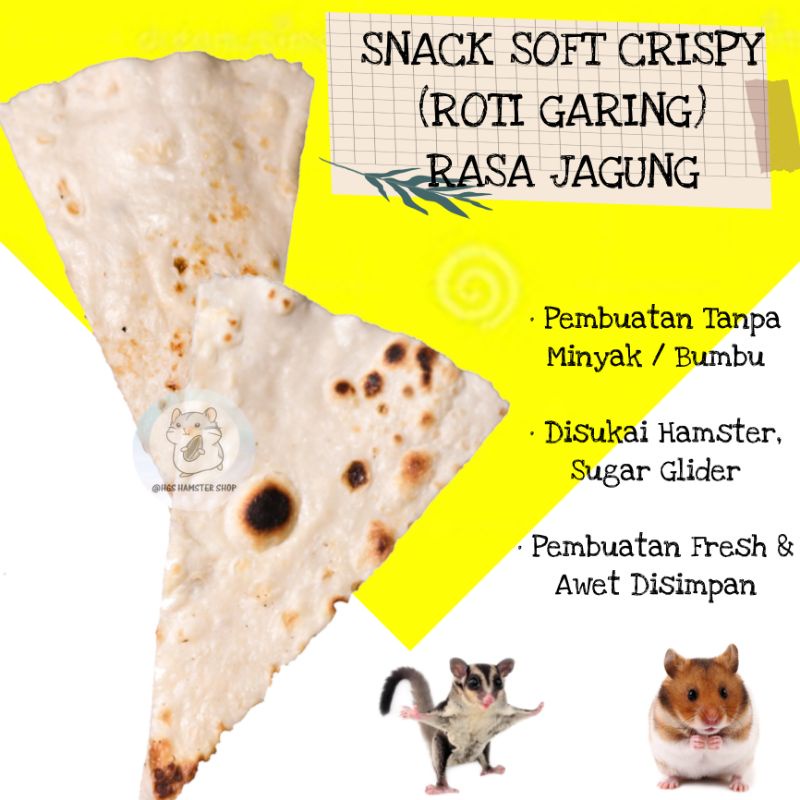 Snack Hamster Soft Crispy (Roti Garing) Rasa Jagung / Camilan Makanan Hamster | Sugar Glider