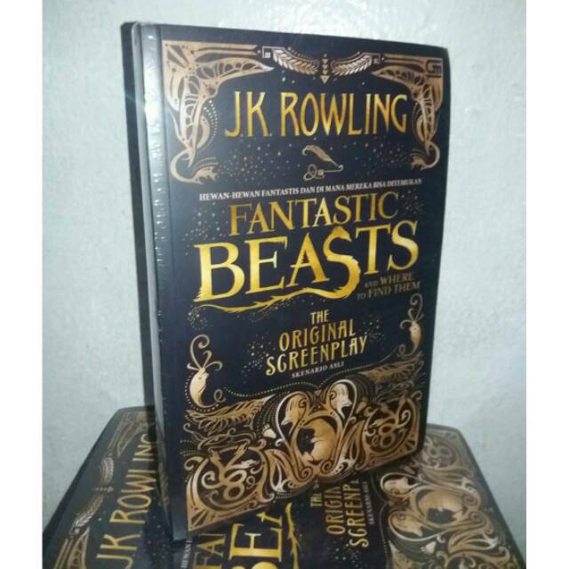 Buku Fantastic Beasts And Where To Find Them The Original Screenplay Jk Rowling Penulis Harry Potter Shopee Indonesia