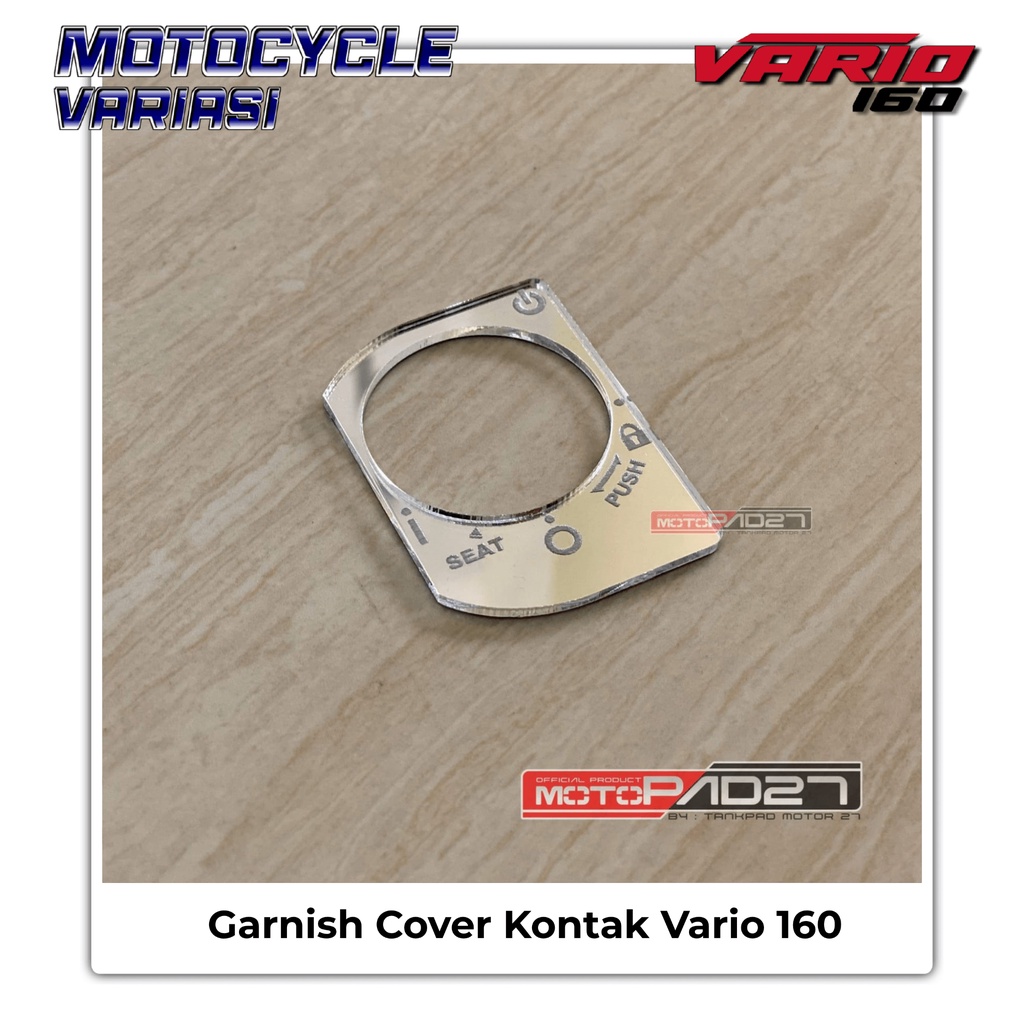 Garnish Cover Kontak Vario 160 Garnis Cover Keyless Vario 160 Pcx 160