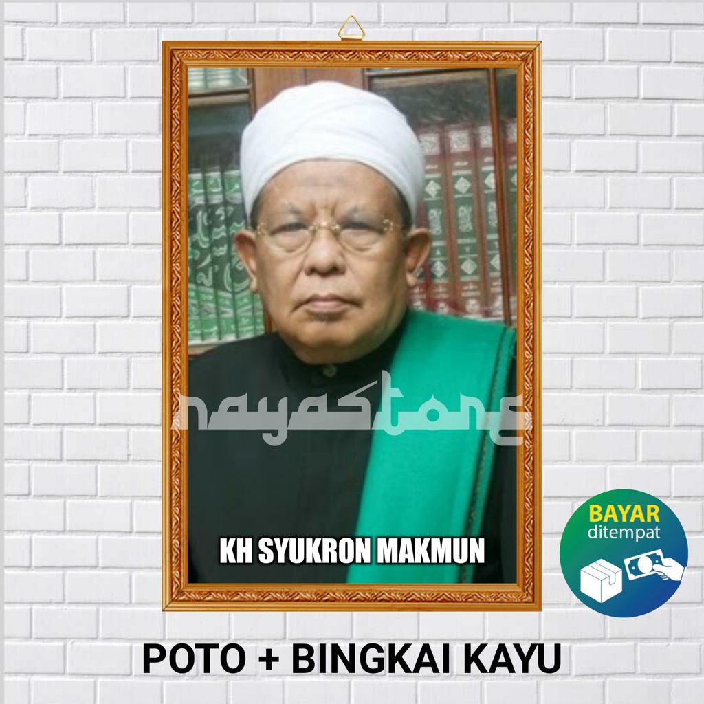 Poster Poto + Bingkai, KH Syukron Makmun, Ukuran BESAR 30x45