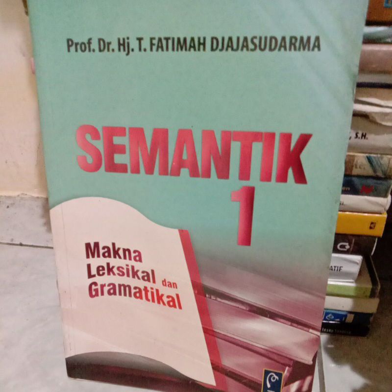 

SEMANTIK 1 By prof. Dr fatimah