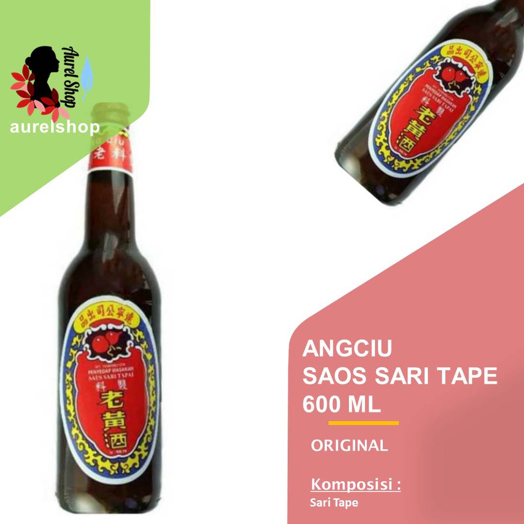 

ANG CIU Saos Sari Tape kemasan Botol 600 ml