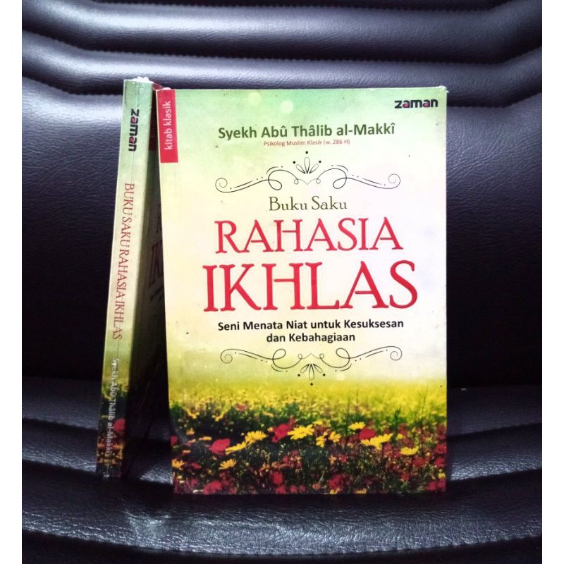 Buku Saku Rahasia Ikhlas - Syekh Abu Thalib al-Makki