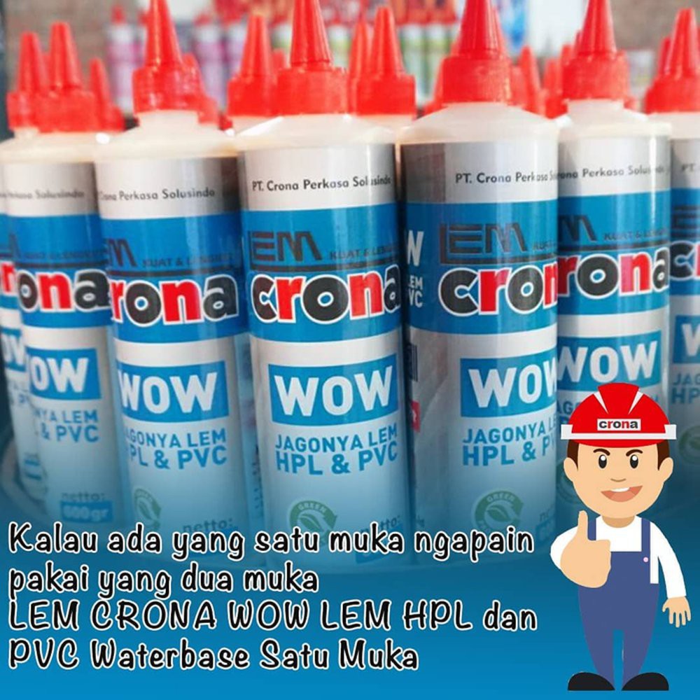 

Lem Crona WOW Lem HPL & DECOSHEET Efisien Aplikasi Hanya 1 Muka 600 Gr