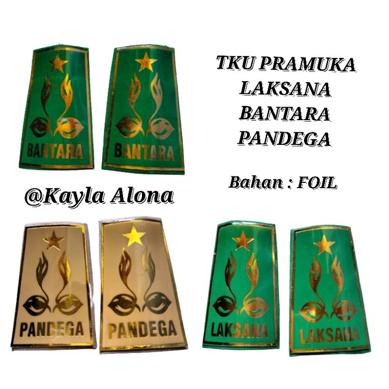 TKU PRAMUKA LAKSANA BANTARA PANDEGA ( Bahan FOIL )