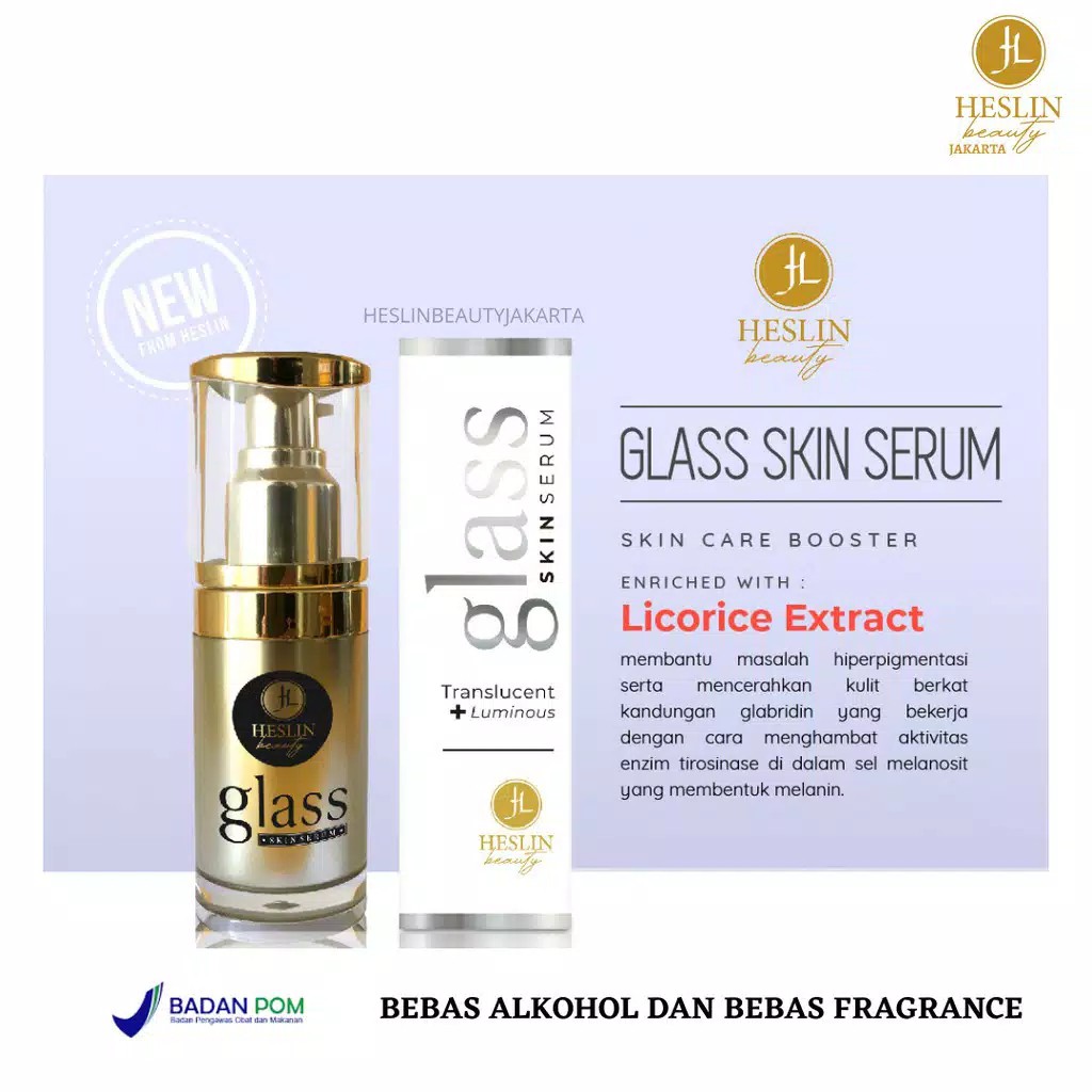 READY SERUM GLASS SKIN HESLIN BEAUTY FLEK, BEKAS JERAWAT, PORI-PORI (BPOM)