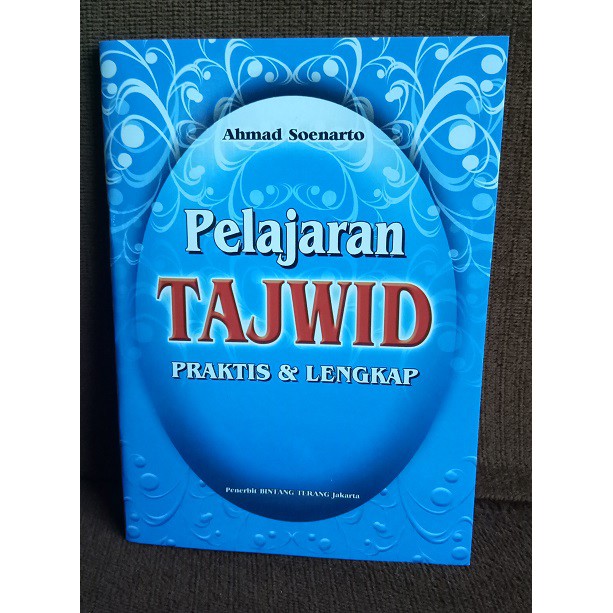 Buku PELAJARAN TAJWID LENGKAP PRAKTIS - Soenarto