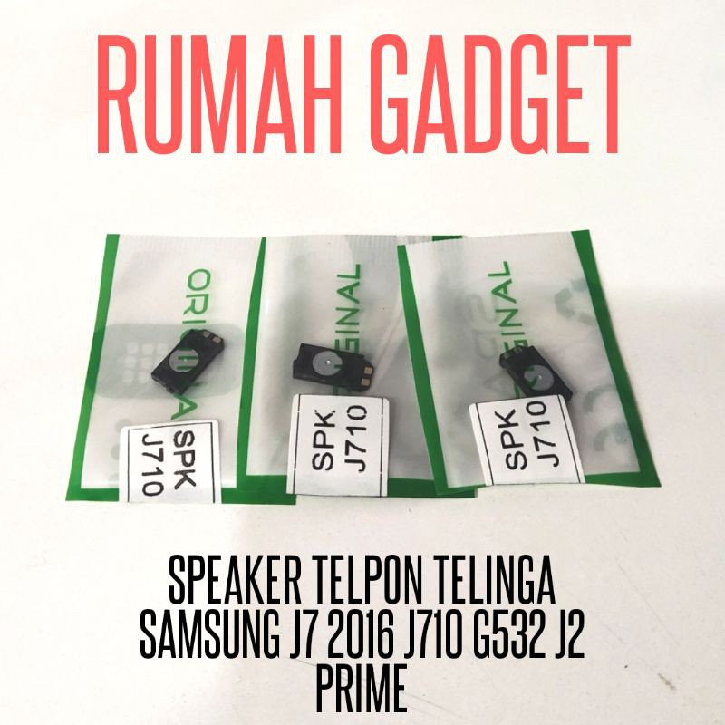 SPEAKER TELPON TELINGA SAMSUNG J7 2016 J710 G532 J2 PRIME J7 PRIME