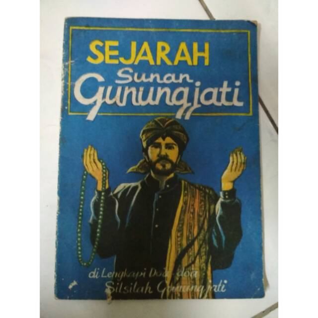 SEJARAH SUNAN GUNUNG JATI.