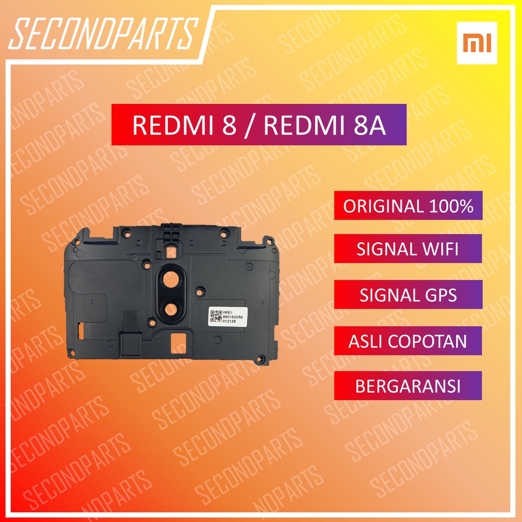 COVER KACA KAMERA RANGKA MESIN ATAS PENGUAT GPS &amp; WIFI XIAOMI REDMI 8 / 8A PRO ORIGINAL