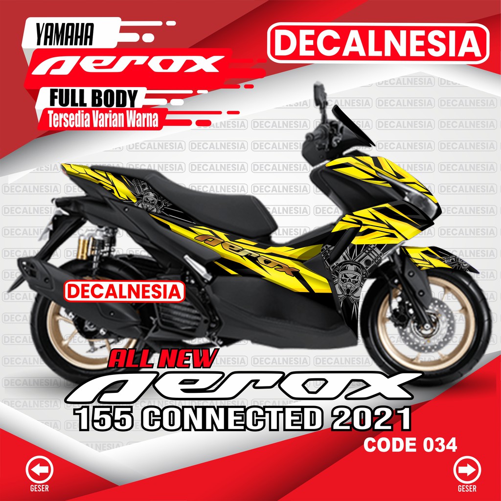Decal Stiker Aerox Connected 2021 2022 2023 2024 Full Body Motor All New Variasi Aksesoris C34