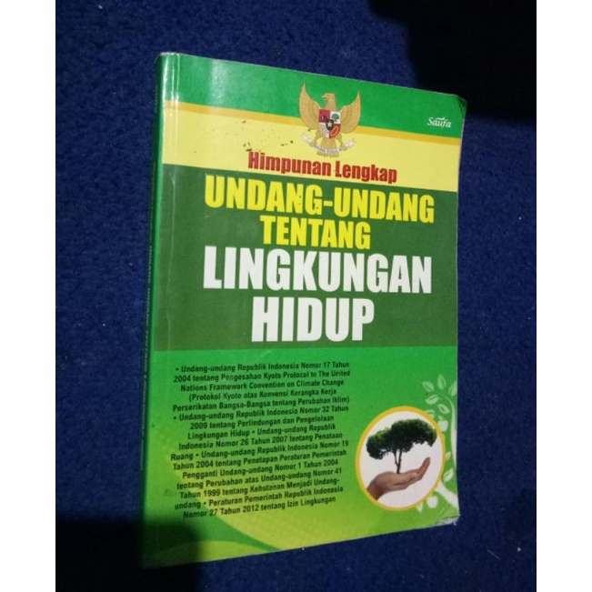 Himpunan lengkap undang undang tentang lingkungan hidup