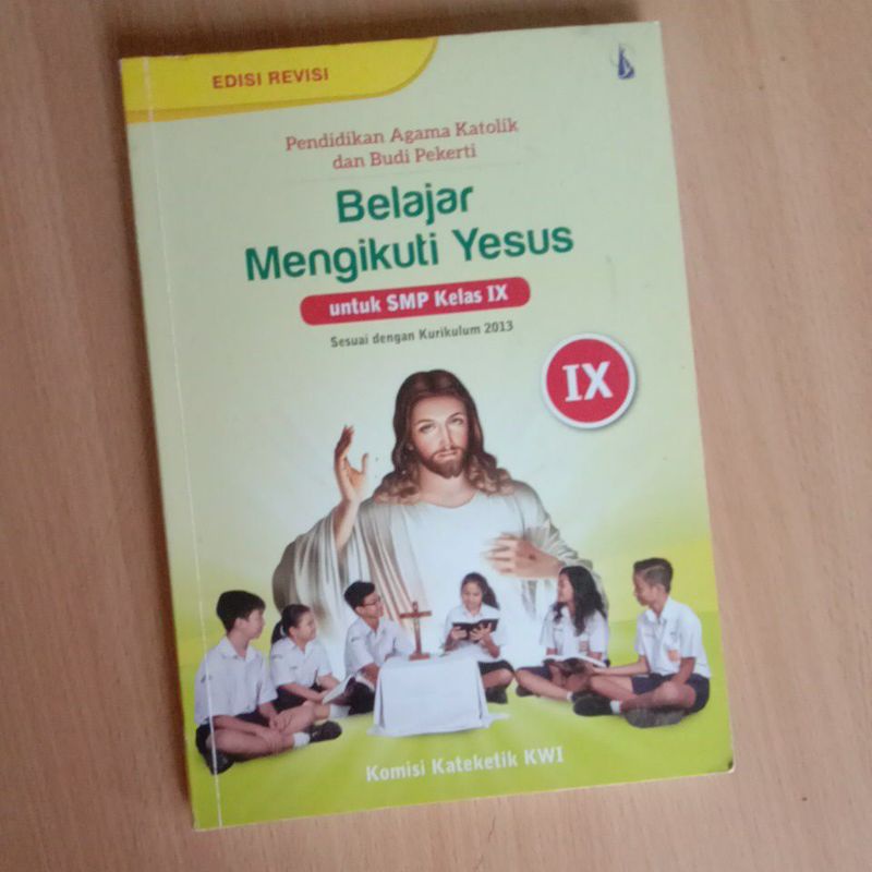 

Buku Belajar Mengikuti Yesus Kelas 9