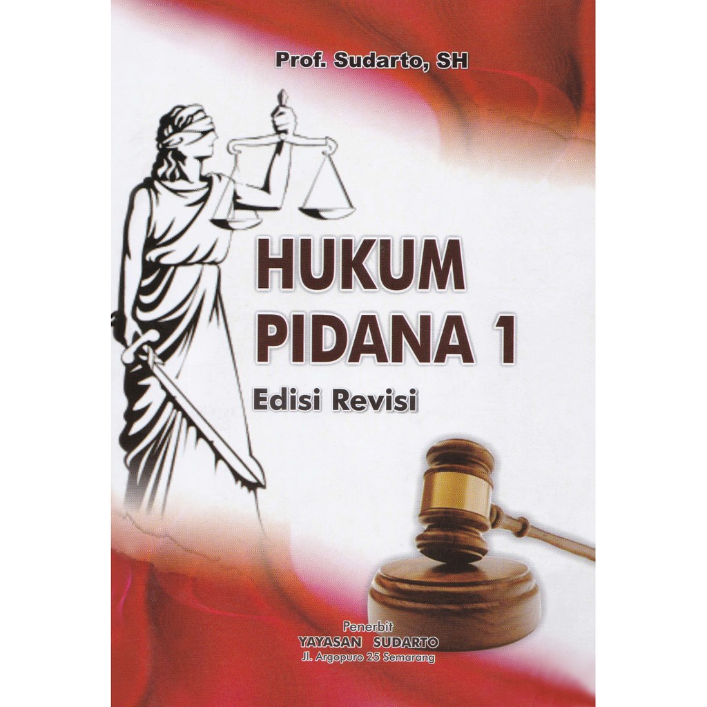 

Hukum Pidana 1 edisi revisi Prof Sudarto *BUKU*