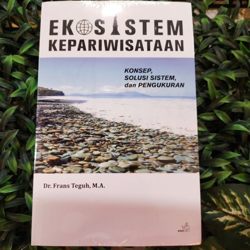 Ekosistem Kepariwisataan Konsep Solusi Sitem Dan Pengukuran