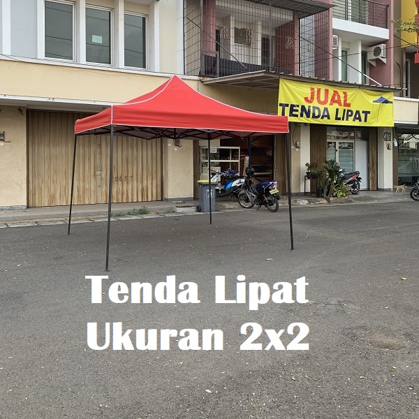 Tenda Lipat Ukuran 2x2 Dengan Ketebalan Besi 0.6 MM / Tenda Matic / Folding Tent