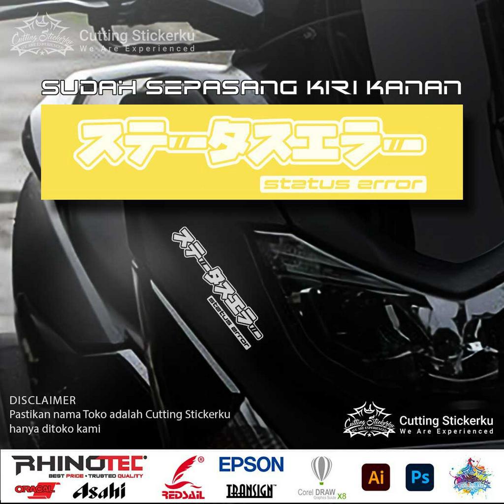 Cutting Stiker Status Error Variasi Motor Mobil Sticker Kanji Racing Viral Keren Visor Windshield