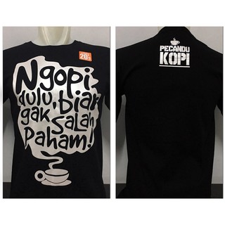  Kaos  Oblong  Distro  Motif Kopi Kopi Salah Paham Shopee 