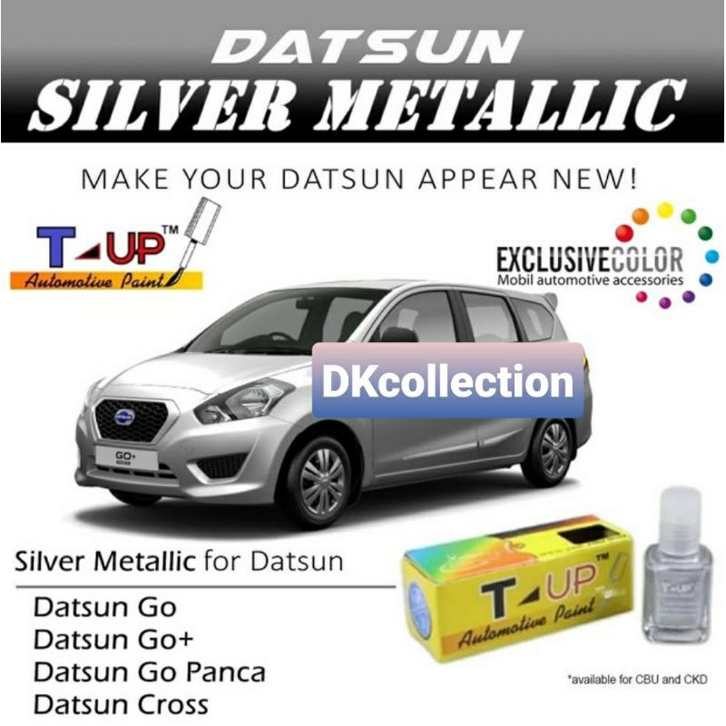 T-Up cat oles datsun silver metalic contoh cat mobil silver datsun go panca sample cat datsun cross