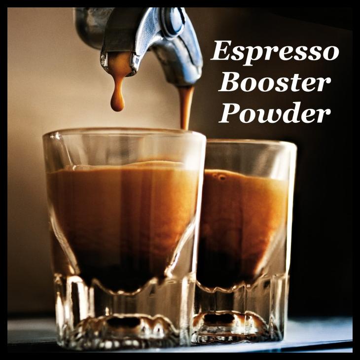 

[READY STOCK] ESPRESSO BOOSTER FLAVOR POWDER 100 GRAM - PREMIUM