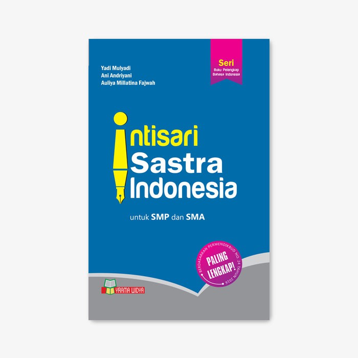 Yrama Widya - Buku Intisari Sastra Indonesia untuk SMP dan SMA