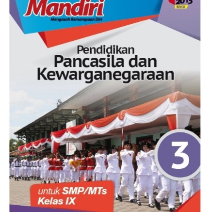 [ERL] Buku Mandiri Pend. Pancasila & Kewarganegaraan Smp Kls.9/K13N-Haryo Tamtomo