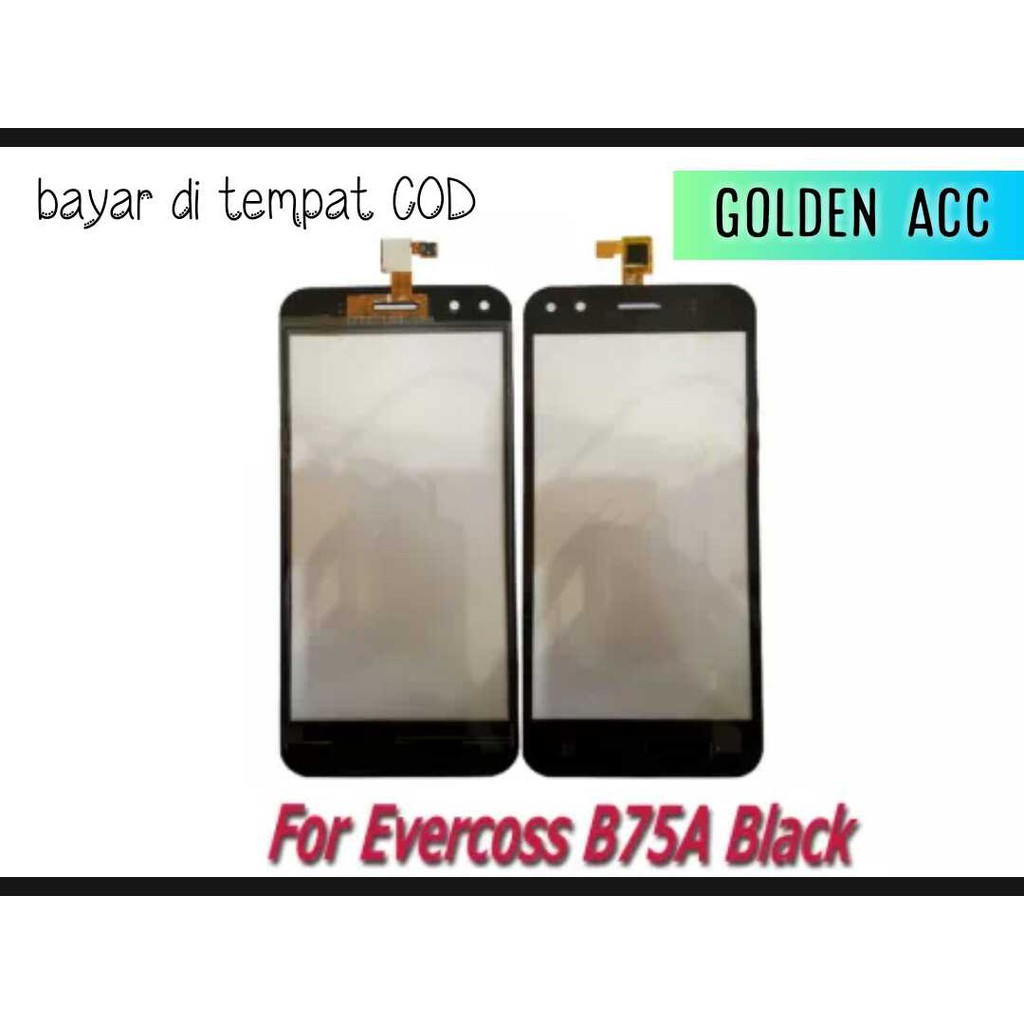 Touchscreen EVERCOSS B75A Layar sentuh TS TC - KUALITAS ORG - BISA COD