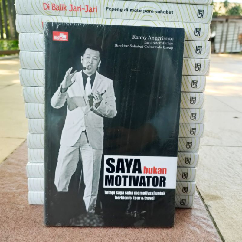 OBRAL MURAH BUKU PENGEMBANGAN DIRI / INSPIRASI / INSPIRATIF / MOTIVASI BISNIS / DI BALIK JARI-JARI / ORIGINAL 2a 9d-Saya bukan motivator