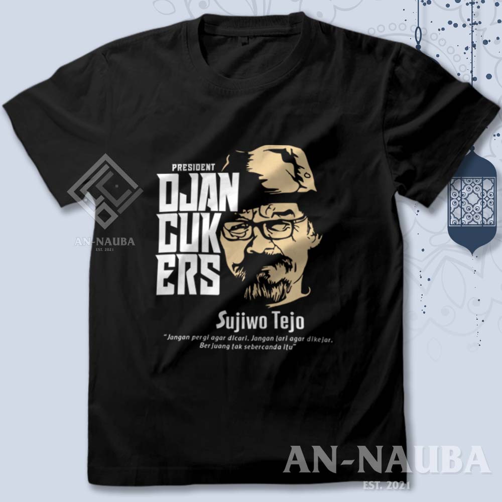 KAOS SUJIWO TEJO PRESIDENT DJANCUKERS / Baju Santri Dakwah Islami Jancukers Maiyah [AN-A2602]