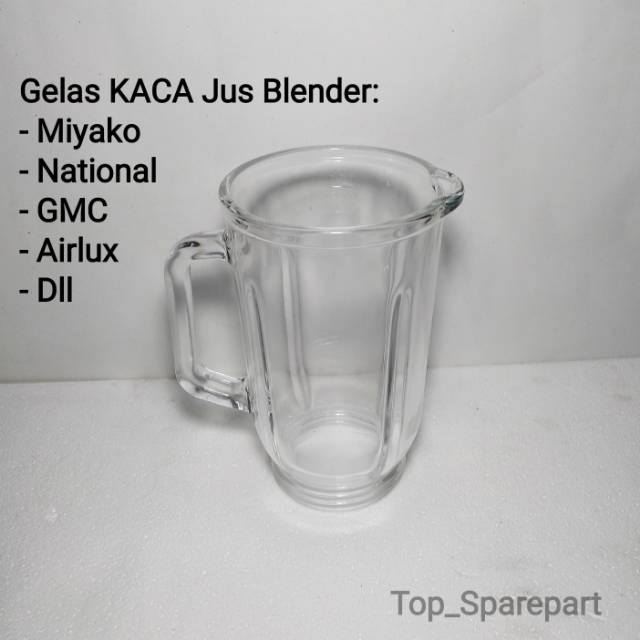 Gelas Kaca Jus Blender Miyako National Gmc Sanex Airlux-0