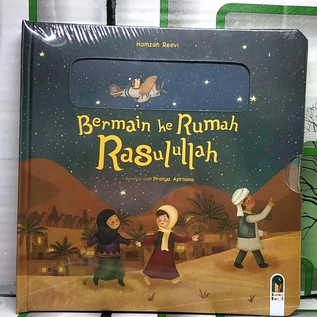 Buku Anak Bermain ke Rumah Rasulullah HC Reevi LITTLE KUOKA