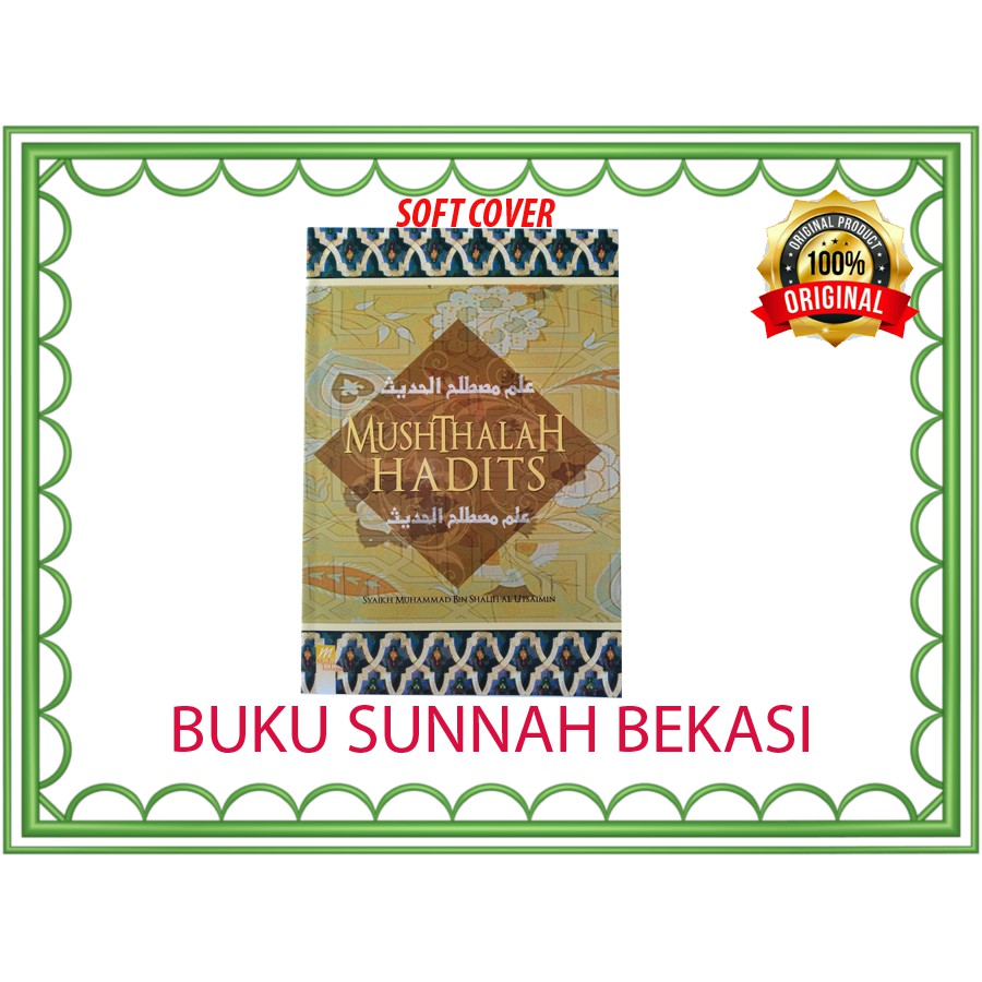 Ilmu Mushthalah Hadits | Musthalah Hadits | Media Hidayah