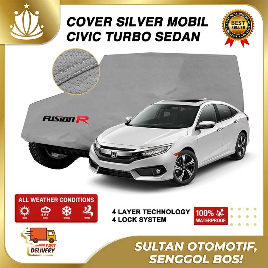 Cover Sarung Mobil CIVIC TURBO SEDAN Fusion R Multi Layer Waterproof Not KRISBOW