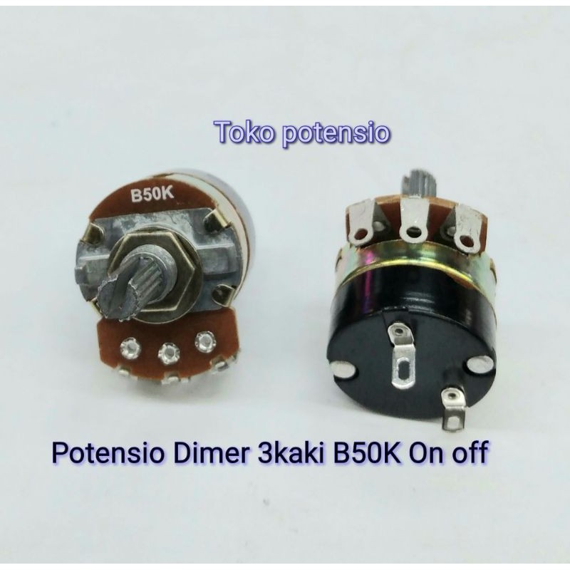 POTENSIO DIMER 3KAKI B50K ON OFF