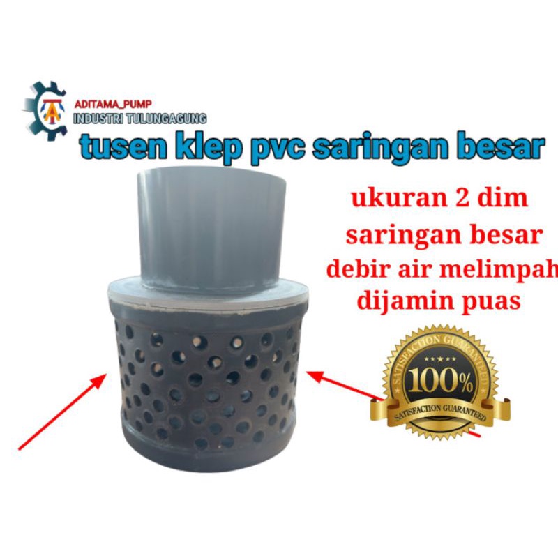 tusen klep pvc 2 inch saringan besar