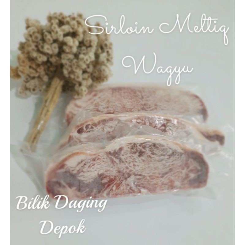 

Sirloin meltiq wagyu