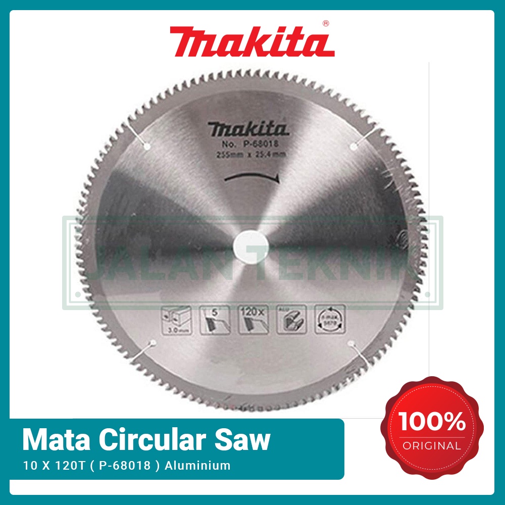 Mata Circular Saw Makita Aluminium 10" x 120T P-68018