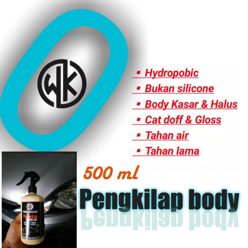 Insta sparkling 500 mili Pengkilap/pelindung cat body/spray/wax/poles/magic/coating/nano ceramic