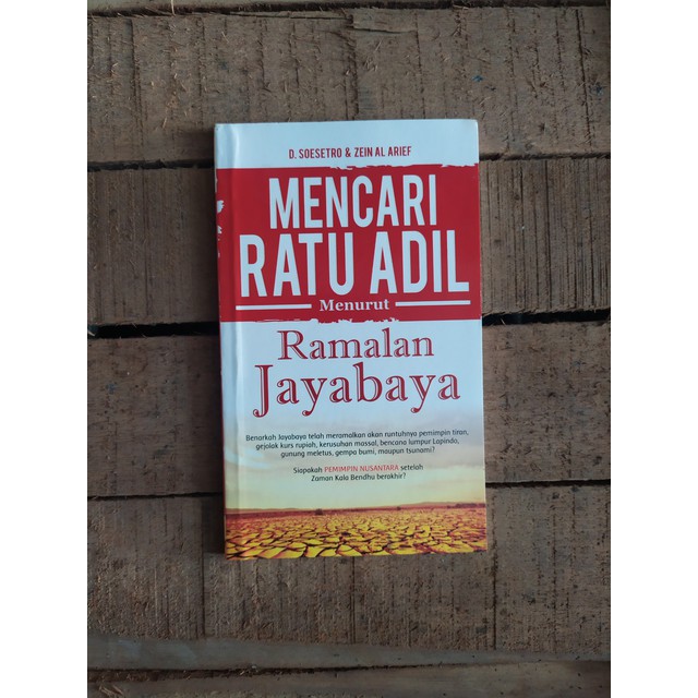 Mencari Ratu Adil menurut ramalan Jayabaya