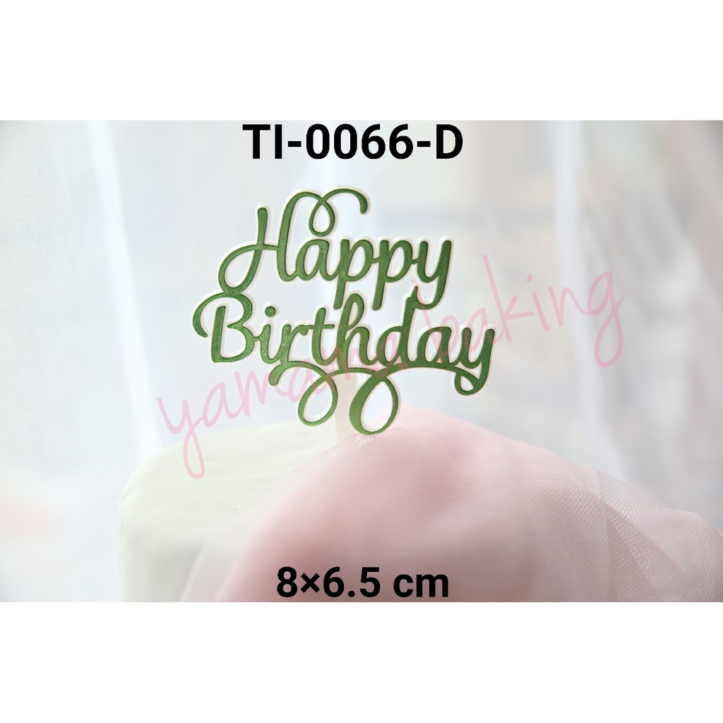 TI-0066-D Cake topper hiasan tulisan happy birthday hijau hulk green yamama baking