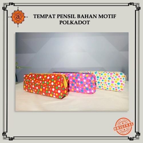 

Tempat Pensil Bahan Motif Polkadot