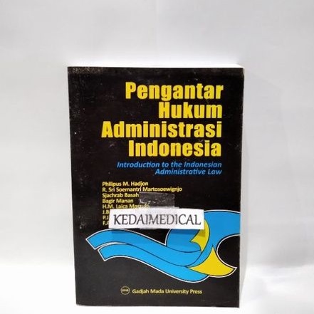 BUKU PENGANTAR HUKUM ADMINISTRASI INDONESIA PHILIPUS