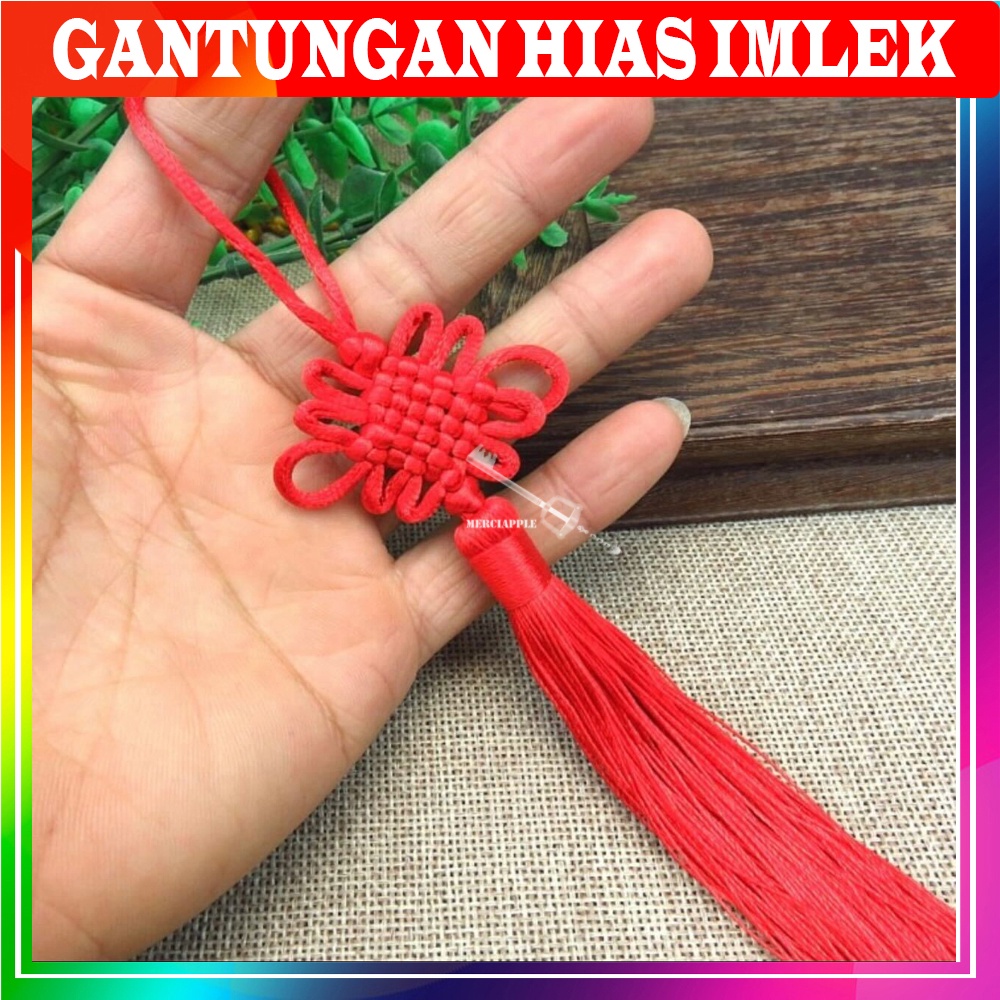 Gantungan Hias Imlek Fortune Tasel Tassel Gantungan Chinese New Year CHINESE KNOTS Fortune GIOK Merah Rumbai Polos