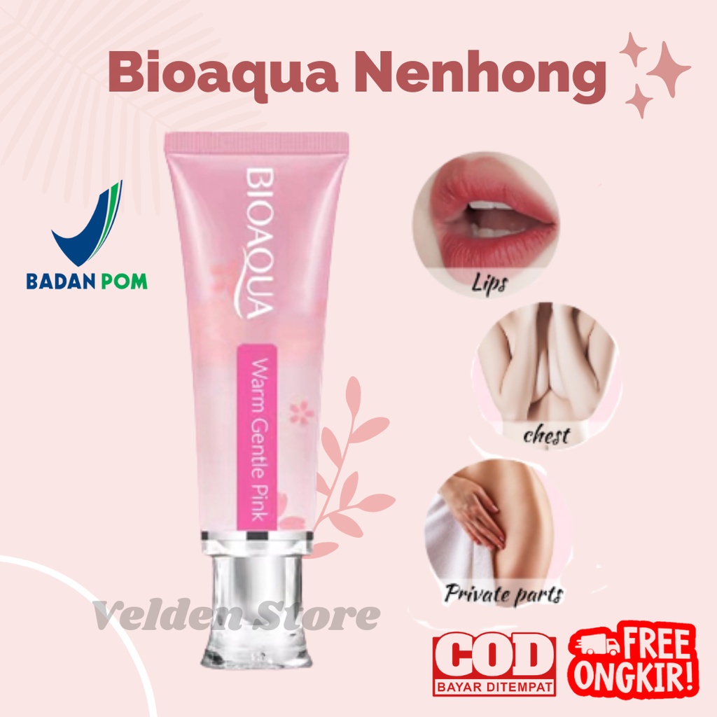 Bioaqua Nenhong Cream / Warm Gentle Pink Cream Nenhong / Pemerah Bibir Dan Puting Payudara Dapat Memutihkan Ketiak Dan Selangkangan Original 100% Ampuh BPOM