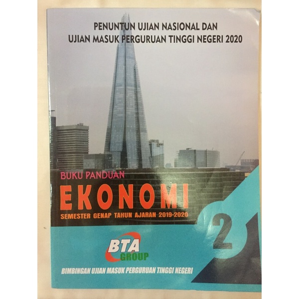 

Buku Panduan Ekonomi semester genap BTA GROUP - pnuntun ujian nasional dan ujian masuk ptn 2020